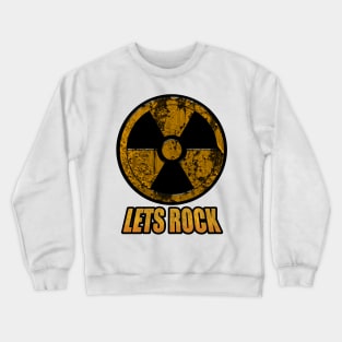 Lets Rock Crewneck Sweatshirt